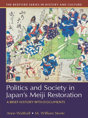 cover image of Politics and Society in Japan's Meiji Restoration